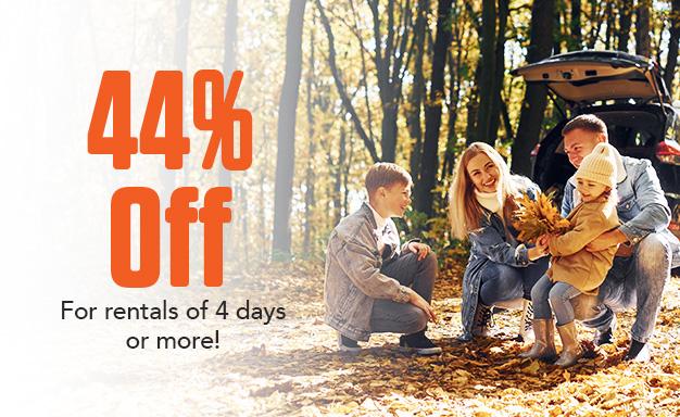 44% Off on Rentals of 4 Days or More!